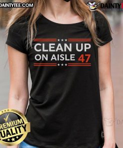 Hot Clean Up on Aisle 47 Ladies Tee featuring a stylish design, perfect for casual wear and a fun shopping vibe.