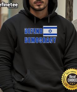 Lightly distressed hoodie featuring 'Defend Democracy, Defend Israel' with Israeli flag design, perfect for supporters.