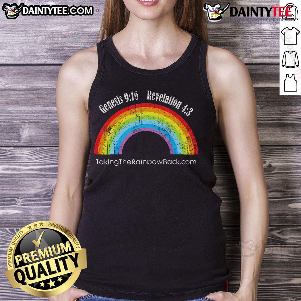 Hot Genesis 9 16 Revelation 4 3 Taking The Rainbow Back Tank Top Hot Genesis 9:16 Revelation 4:3 Taking the Rainbow Back tank top featuring a vibrant rainbow design on a stylish background.