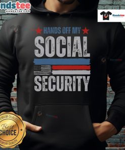 Hot Hands Off My Social Security hoodie featuring the American flag design, perfect for patriotic supporters.