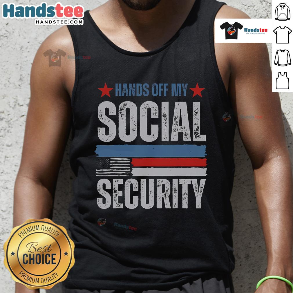 Hot Hands Off My Social Security America Flag Tank Top Hot Hands Off My Social Security America Flag Tank Top featuring a bold design and patriotic colors for summer wear.