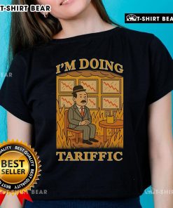 Hot I'm Doing Tariffic This Is Fine Meme Ladies Tee featuring a humorous graphic for casual wear.