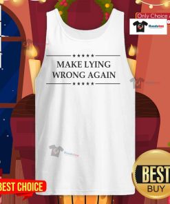 Stylish Hot Make Lying Wrong Again Tank Top in vibrant colors, perfect for casual summer outfits and expressing your attitude.