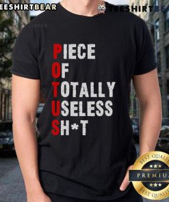 Hot Piece Of Totally Useless Shit Trump T-Shirt featuring a humorous graphic design and bold lettering for political satire.