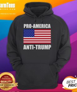 Hot Pro America Anti-Trump Hoodie featuring bold graphics and a comfortable fit, perfect for expressing political views.