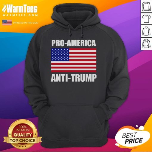 Hot Pro America Anti-Trump Hoodie featuring bold graphics and a comfortable fit, perfect for expressing political views.