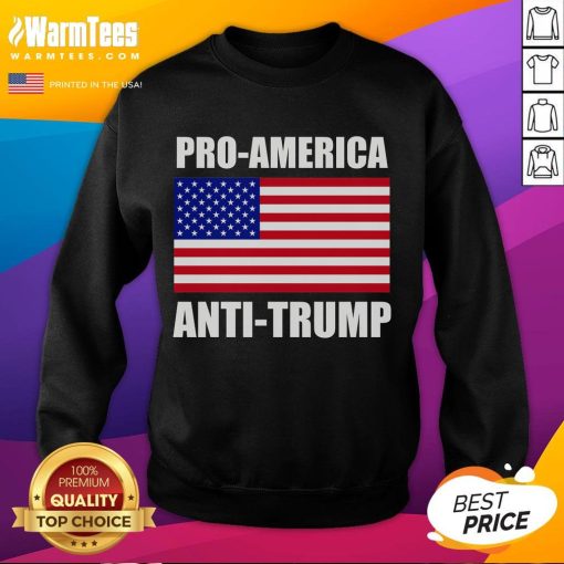 Hot Pro America Anti-Trump Sweatshirt featuring bold graphics and a casual style for political activism and comfort.