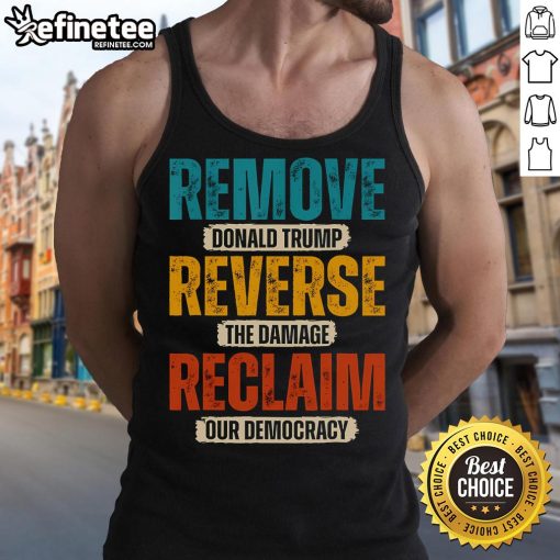 Hot Remove Reverse Reclaim Resist Protest Trump Tank Top featuring bold activist graphics and vibrant colors.