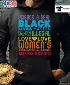 Black Lives Matter rainbow LGBT Pride hoodie with 'Hot Science is Real' text, celebrating diversity and equality.