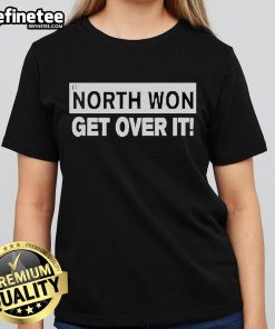 Hot-The-North-Won-Get-Over-It Ladies Tee featuring a stylish design and comfortable fit, perfect for casual wear.