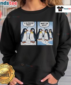 Hot Trump Penguins Tariffs sweatshirt featuring political sarcasm and humor, perfect for satire lovers.