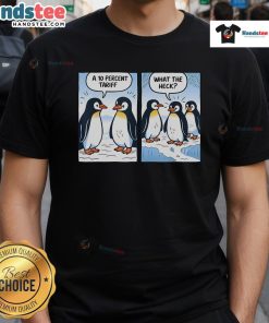 Humorous T-shirt featuring 'Hot Trump Penguins Tariffs 10%' design, perfect for political sarcasm lovers.