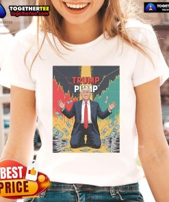 Hot Trump Pump Money Ladies Tee featuring a bold graphic design, perfect for stylish supporters of Trump.