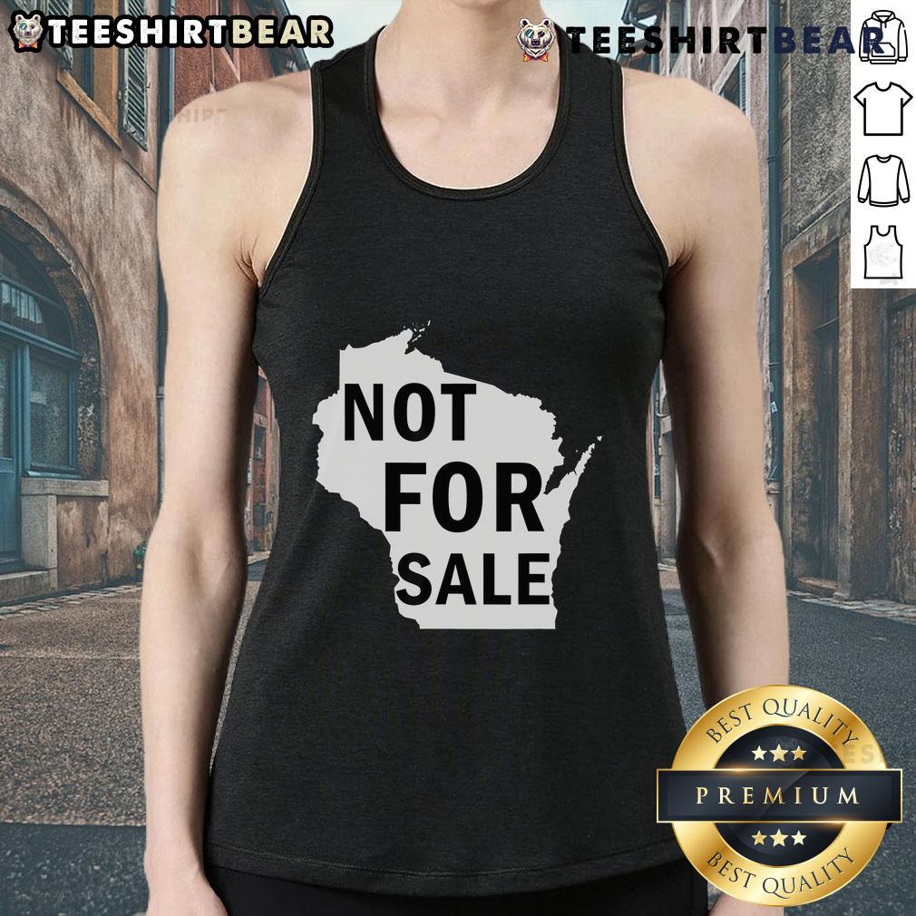 Hot Wisconsin Is Not For Sale Tank Top Hot Wisconsin Is Not For Sale tank top featuring bold graphics, perfect for summer fashion and showcasing Wisconsin pride.