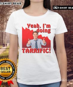 Hot Yeah I'm Doing Tarrific Crash Graph Sarcastic Thumbs Up Ladies Tee design featuring playful graphics and bold text.