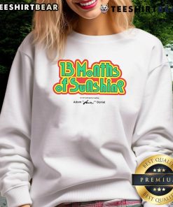 Nice 13 Months of Sunshine sweatshirt by Adam Huini, featuring vibrant design perfect for casual wear.