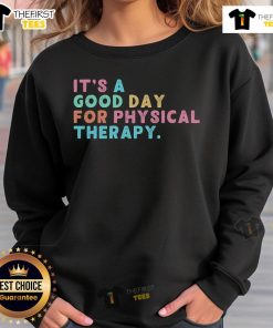 Comfortable sweatshirt for physical therapists, perfect for a good day in physical therapy sessions.