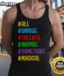 Stylish tank top featuring 'Nice All Unique Talents Inspire Something Magical' design, perfect for casual wear and inspiration.
