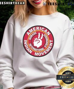 Alt Text: Nice American Indian Movement Nomads Stronghold International Sweatshirt showcasing vibrant design and cultural pride.