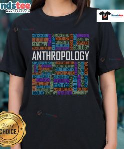 Nice Anthropology Words tee for anthropologist teachers, featuring a stylish design perfect for classroom or casual wear.