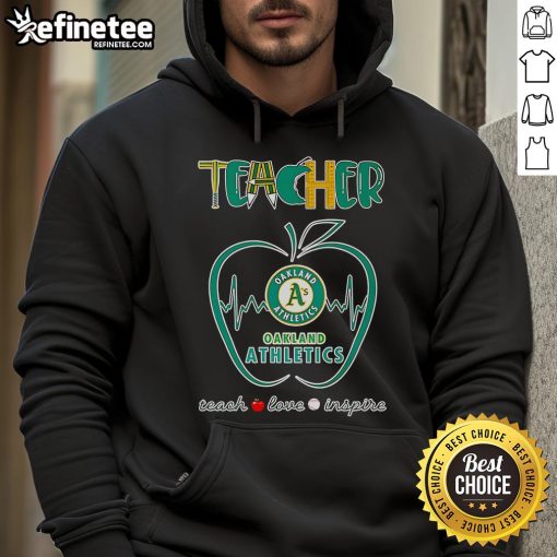 Nice Apple Teacher I'll Be There For You Oakland Athletics Hoodie featuring a vibrant apple design and team logo.