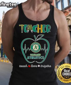 Nice Apple Teacher I'll Be There For You Oakland Athletics tank top featuring vibrant design and baseball theme.