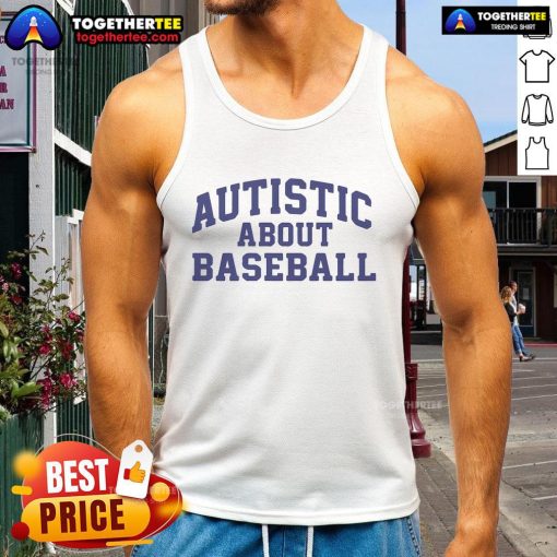 Stylish Nice Autistic About Baseball tank top featuring a colorful design, perfect for baseball fans and autism awareness.