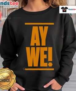 Nice Ay We Sweatshirt in soft fabric, perfect for casual wear. Stylish design for cozy comfort and everyday use.