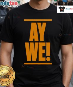 Nice Ay We T-Shirt featuring a vibrant design and comfortable fit, perfect for casual outings and stylish everyday wear.