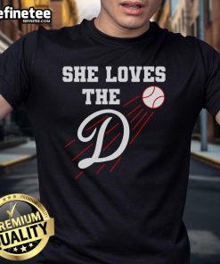 Alt Text: Nice Baseball She Loves The D Los Angeles T-Shirt featuring vibrant graphics and a comfortable fit for fans.