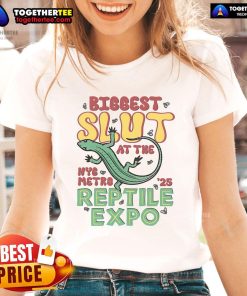 Nice Biggest Slut at the Reptile Expo Ladies Tee featuring a vibrant design and a stylish fit for reptile enthusiasts.