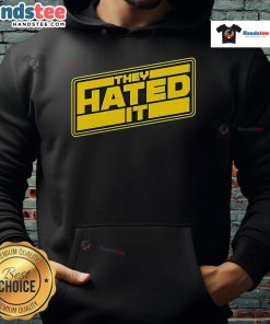 Nice Binge Mode They Hated It Star Wars Hoodie featuring iconic design, perfect for fans and cozy wear.