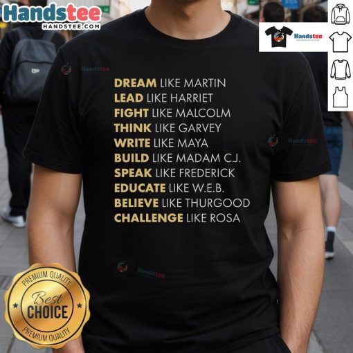 Nice Black History Month T-Shirt featuring a dream-like design inspired by Martin Luther King Jr.