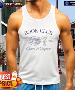Nice Book Club Cheers to Chapters Est 2024 Tank Top design featuring a stylish and vibrant literary theme.