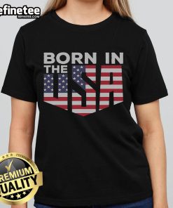 Nice Born In The USA Ladies Tee featuring a stylish design, perfect for casual wear and patriotic events.