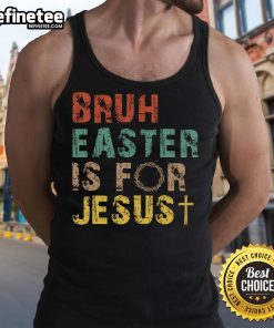 Christian religious tank top featuring 'Easter is for Jesus' design, perfect for celebrating Easter in style.