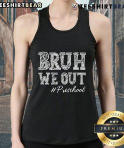 Preschool graduation tank top for teachers featuring 'Nice Bruh We Out' design, perfect for Pre-K celebrations.