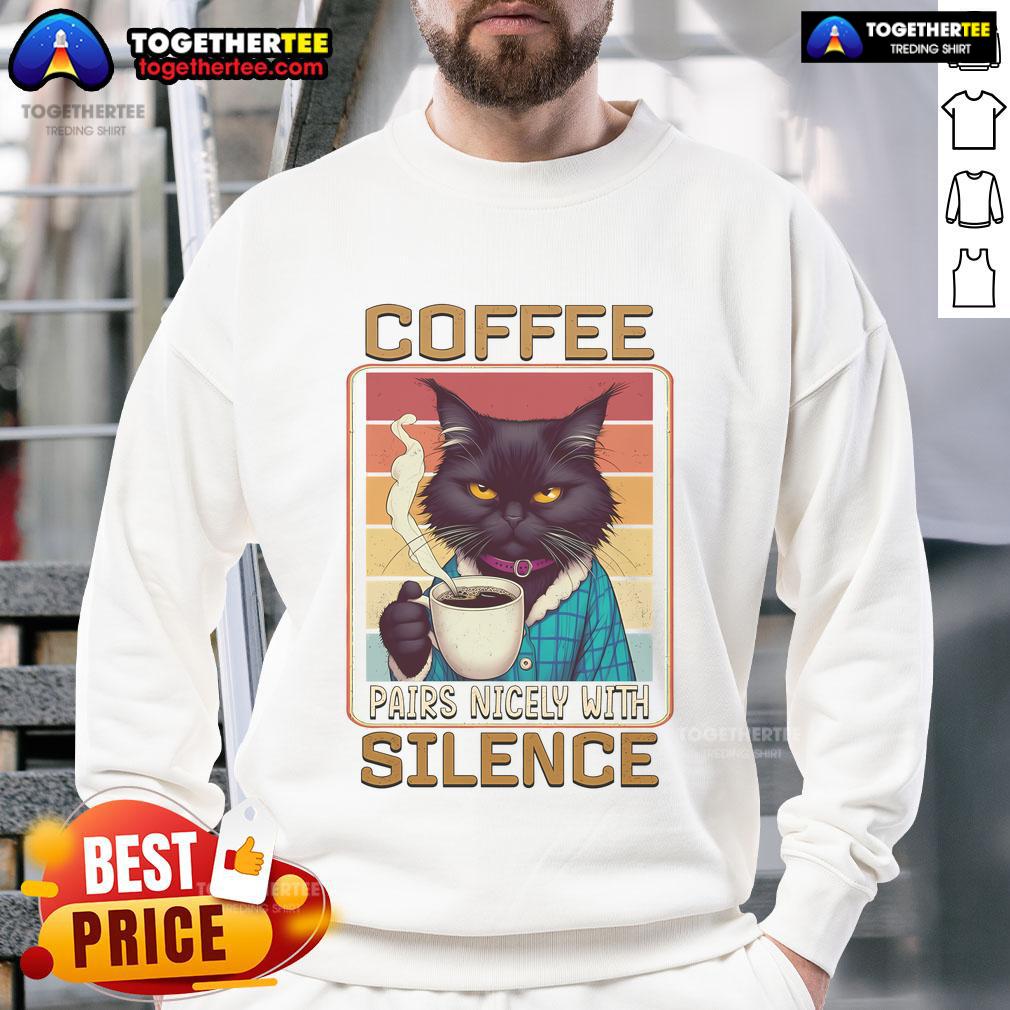Nice Cat Coffee Pairs Nicely With Silence Retro Sweatshirt Cozy retro sweatshirt featuring 'Nice Cat Coffee Pairs Nicely With Silence' design, perfect for cat lovers and coffee enthusiasts.