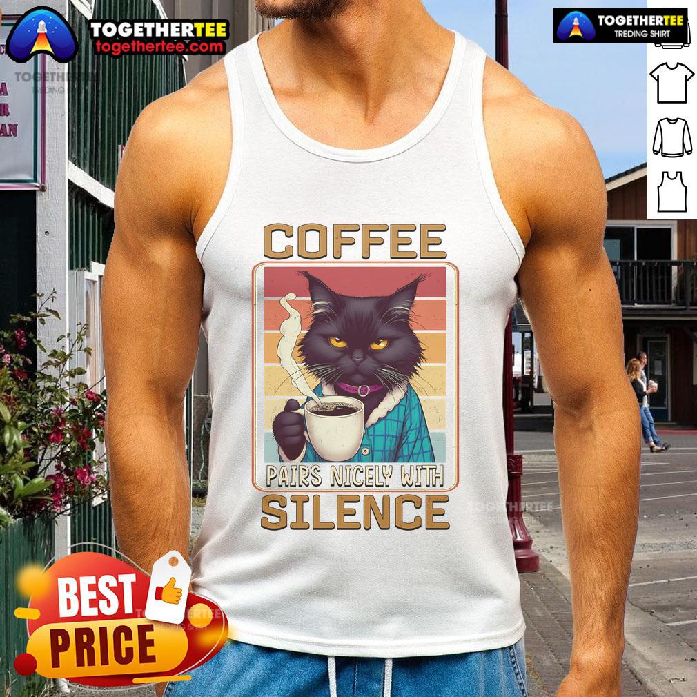 Nice Cat Coffee Pairs Nicely With Silence Retro Tank Top Retro tank top featuring a nice cat and coffee design, perfect for cozy moments of silence and relaxation.