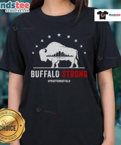 Buffalo Strong Ladies Tee featuring 'Choose Love' and 'Pray for Buffalo' designs, perfect for showing Buffalo pride.