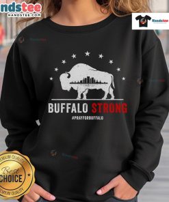 Buffalo Strong sweatshirt featuring 'Choose Love' and 'Pray for Buffalo' designs, perfect for showing support and unity.