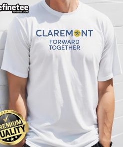 Nice Claremont Forward Together T-Shirt featuring a vibrant design, perfect for community support and casual wear.