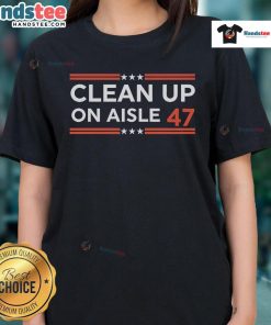 Nice Clean Up On Aisle 47 Ladies Tee featuring a playful graphic design, perfect for casual wear and fun outings.
