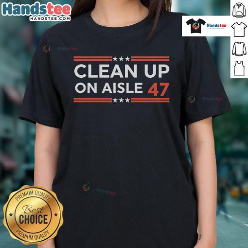 Nice Clean Up On Aisle 47 Ladies Tee featuring a playful graphic design, perfect for casual wear and fun outings.
