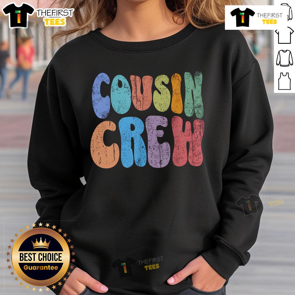 Nice Cousin Crew Colorful Photoshoot Family Reunions Party Girl Sweatshirt Colorful family reunion photoshoot featuring a girl in a sweatshirt with 'Nice Cousin Crew' design, celebrating togetherness.