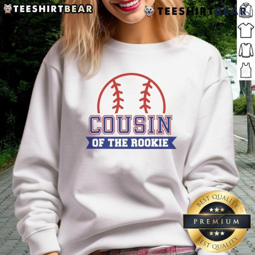 Cozy Nice Cousin of Rookie Baseball sweatshirt in vibrant colors, perfect for young baseball fans and casual wear.