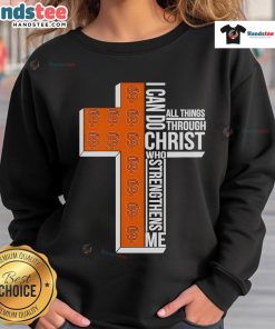 San Francisco Giants sweatshirt featuring 'I Can Do All Things Through Christ Who Strengthens Me' design.