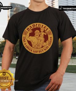 Nice Dadcules Like A Greek God But Way Cooler Father's Day T-Shirt design featuring a fun, humorous graphic for dads.