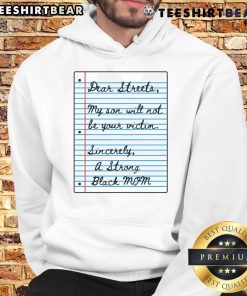 Strong Black mom wearing 'Nice Dear Streets, My Son Will Not Be Your Victim' hoodie, promoting empowerment and safety.