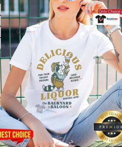 Nice Delicious Liquor Raccoon design on a Ladies Tee, perfect for backyard saloon gatherings and fun summer vibes.
